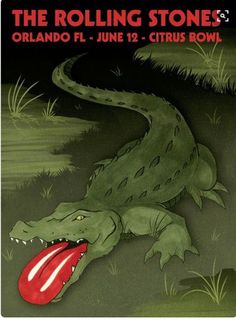 the rolling stones concert poster with an alligator holding a red object in it's mouth