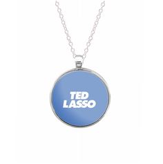 a necklace with the words ted lasso on it