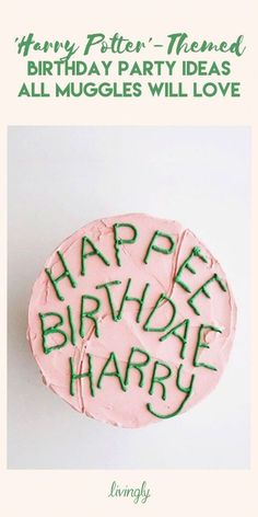 a birthday cake with the words happy peter - themed birthday party ideas all muggles will love