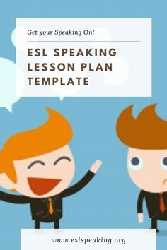 two people talking to each other with the text el speaking lesson plan template below them