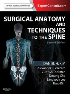 the book cover for surgical anatomy and techniques to the spine