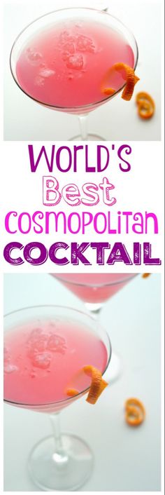 the world's best cosmopolian cocktail