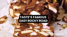 chocolate and marshmallow rocky road with the words taste's famous easy rocky road