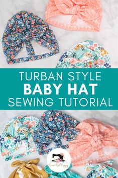 the instructions for how to sew a turban style baby hat