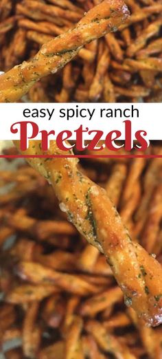 the cover of easy spicy ranch pretzels, with text overlaying it