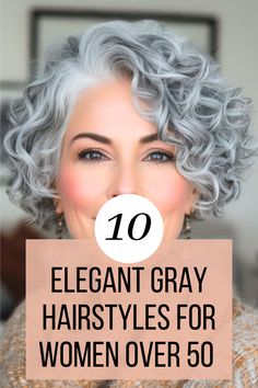 Elegant Gray Hairstyles For Women Over 50 - Curly Gray hair for Short hair Curl Grey Hair, Hairstyles For Silver Hair Over 50, Long Gray Hairstyles For Women Over 50, Medium Grey Hair Styles, Grey Hair Medium Length Over 50, Updos For Grey Hair Over 50, Short Curly Gray Haircuts, Medium Length Curly Gray Hair, Medium Length Wavy Gray Hair Over 50