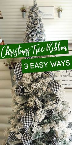 a christmas tree with the words christmas tree ribbon 3 easy ways