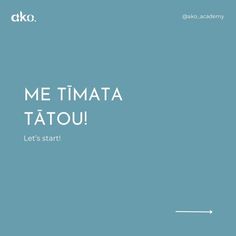 the cover of me timata tatou let's start, with an arrow pointing