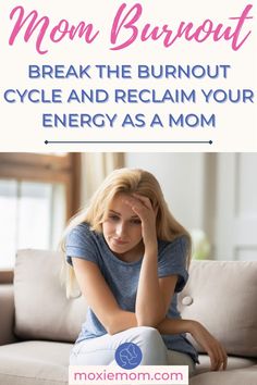 mom burnout Burnout Signs, Productive Moms, Mom Routine