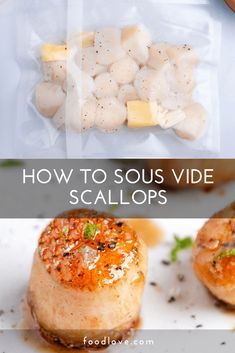 how to sous wide scallops in a bag with text overlay that says how to sous wide scallops