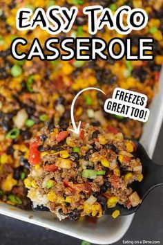 an easy taco casserole recipe in a white dish with the title above it