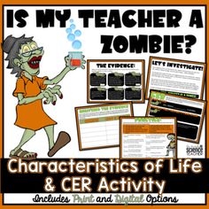 a poster with text that reads is my teacher a zombie? characteristics of life and cer activity