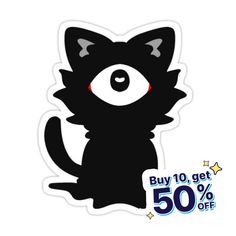 a black cat sticker with the words buy 10 get 50 % off on it