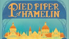 the title for pied piper of hamelinn, written in orange and blue