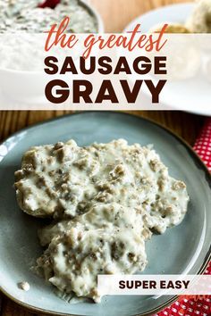 sausage gravy on a plate with the title text overlay reads, the greatest sausage gravy