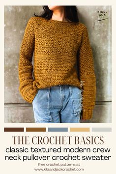 the crochet basics book is shown with an image of a woman wearing a sweater and jeans