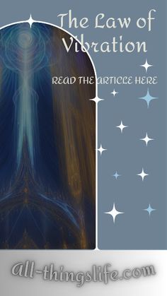 an image of the law of vibration with stars around it and text that reads, read the justice here