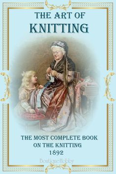 the art of knitting book cover with an image of two women sitting on a chair