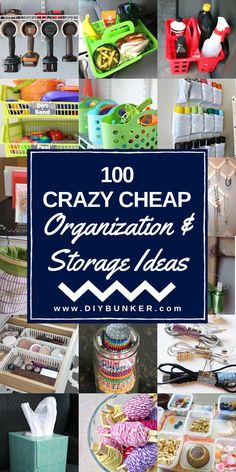 dollar store organization and storage ideas with text overlay that reads 100 dollar store organization & storage ideas