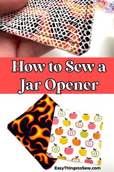 an image of how to sew a jar opener with the title overlaying it