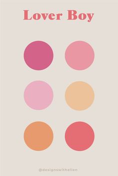 a poster that says lover boy with different colored circles on it and the words love written in