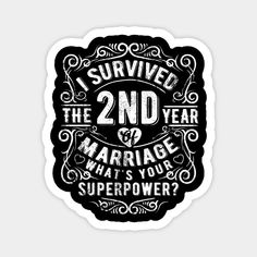 i survived the 8th year of marriage what's your super power? sticker