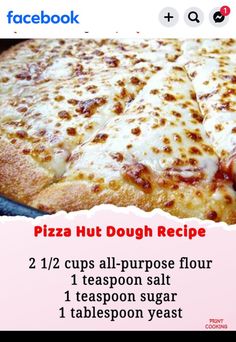 the pizza hut dough recipe is shown in this screenshot from their facebook page, with instructions for how to make it