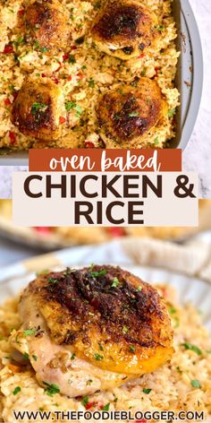 chicken and rice casserole in a pan with the words oven baked chicken and rice