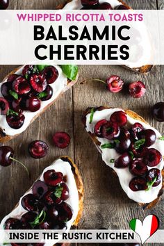 the cover of whipped ricotta toasts with cherries on top and white icing