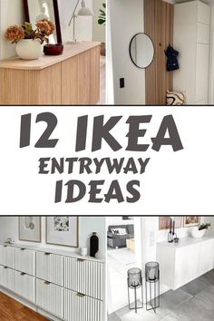 the top ten ikea entryway ideas are in this collage, with text overlay that reads 12 ikea entryway ideas