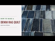 how to make a denim rag quilt - part 1 / 2 with video and pattern