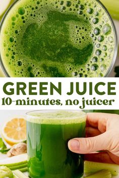 green juice in a glass with text overlay that says, green juice 10 minutes, no juicer