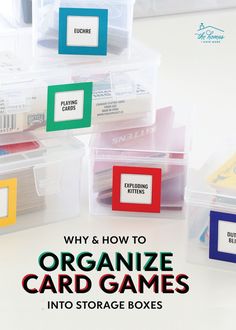 organized card games in storage boxes with text overlay reading why & how to organize card games into storage boxes