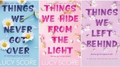 three book covers with flowers and the words things we hide from the light