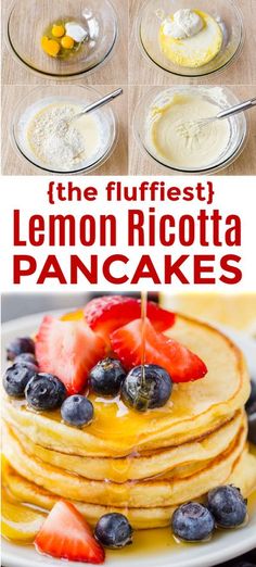 lemon ricotta pancakes with blueberries and strawberries on top are the perfect breakfast