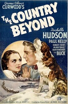 an old movie poster for the country beyond with two women and a dog looking at each other