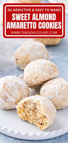 sweet almond cookies on a white plate with the title overlay reads, sweet almond amarreto cookies