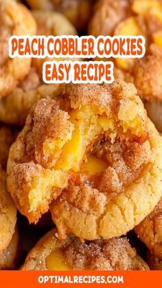 a pile of peach cobbler cookies with the words peach cobbler cookies easy recipe