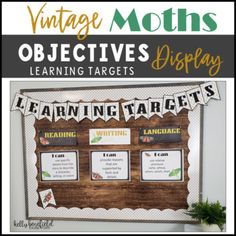 a bulletin board with the words learning targets and an image of a plant on it