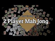 two player mah jong with the words how to play