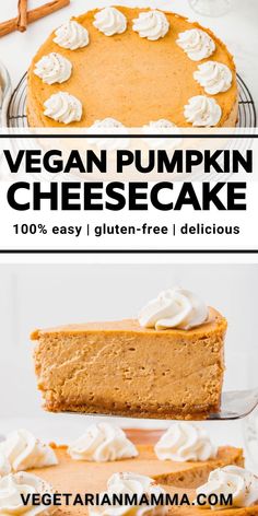 vegan pumpkin cheesecake with whipped cream on top and the words vegan pumpkin cheesecake above it