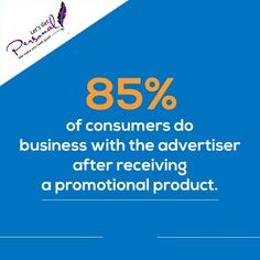 a blue background with the words 85 % of consumers do business with the advertiser after receiving a promotional product