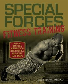 the book cover for special forces fitness training, with an image of a man doing exercises