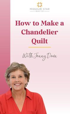 a woman in red shirt with text overlaying how to make a chandler quilt