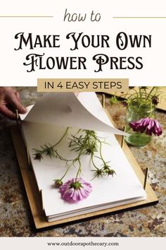 someone is making flowers out of paper on a table with the title how to make your own flower press in 4 easy steps