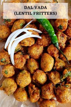 Lentil Fritters, Dal Vada, with onions and chilli Amazing Dinner Recipes, Gujarati Dal, Batata Vada, Lentil Fritters, Gujarati Snacks, Dinner Recipes Vegetarian, Vegan Indian Recipes, Vegetarian Instant Pot