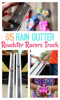 a collage of photos with the words $ 5 rain gutter roadster racers track