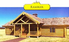 a log cabin with a porch and covered veranda in the grass next to a sign that says rambler