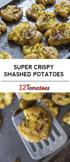 two pictures with different types of smashed potatoes on them and the title super crispy smashed potatoes