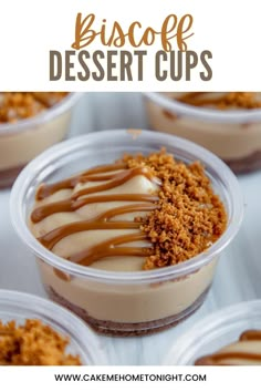 dessert cups with caramel drizzle on top and text overlay that reads biscoff dessert cups